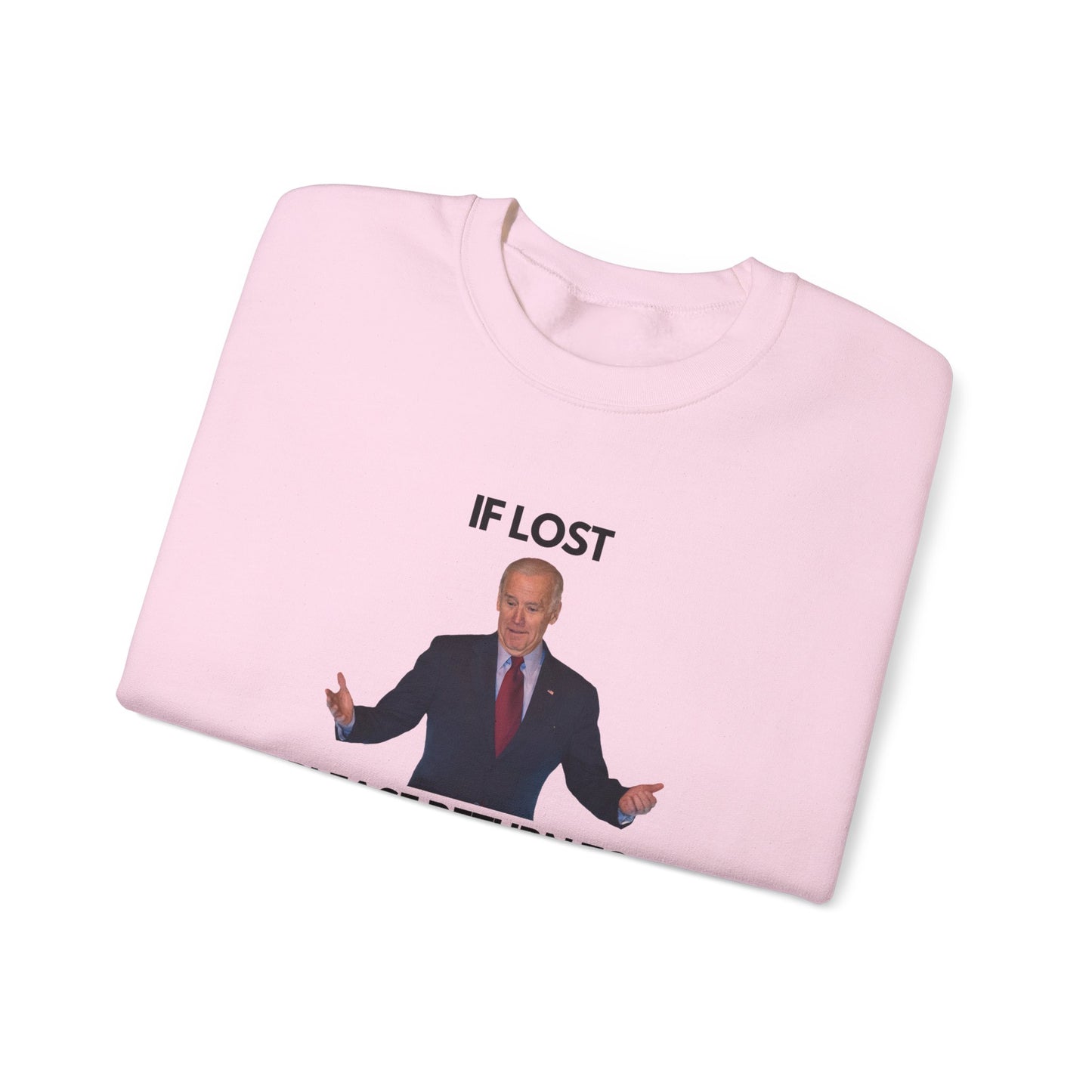 If Lost... Return To White House Crewneck Sweatshirt